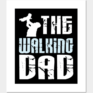 the walking dad Posters and Art